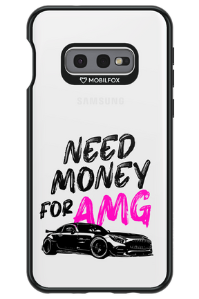 Need money for AMG - Samsung Galaxy S10e