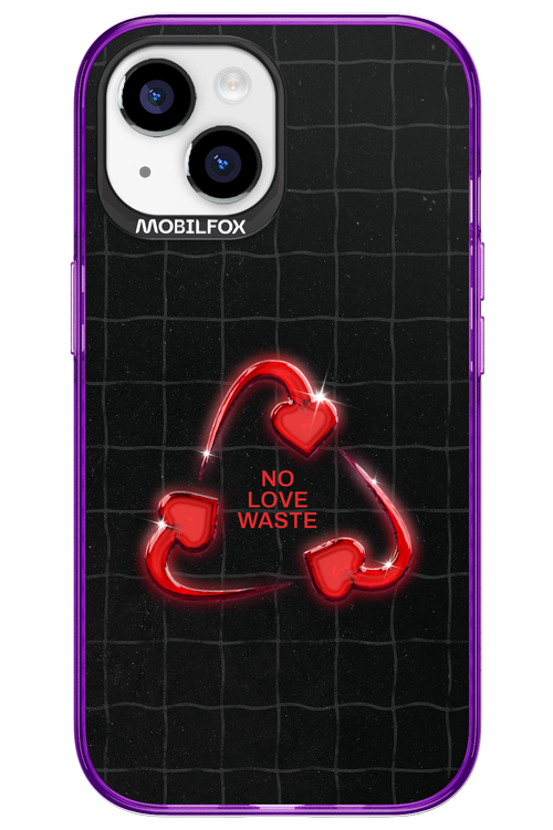 No Love Waste 2.0 - Apple iPhone 15