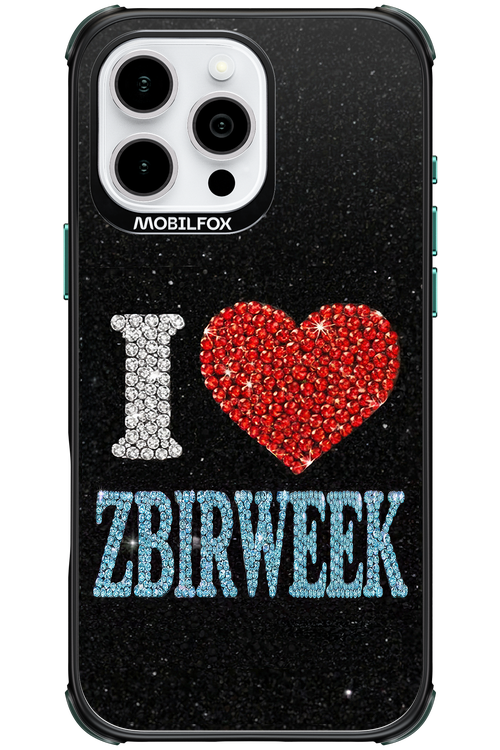 I LOVE ZBIRWEEK 2.0 - Apple iPhone 16 Pro Max
