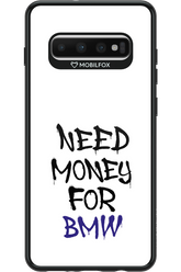 Need Money For BMW - Samsung Galaxy S10+