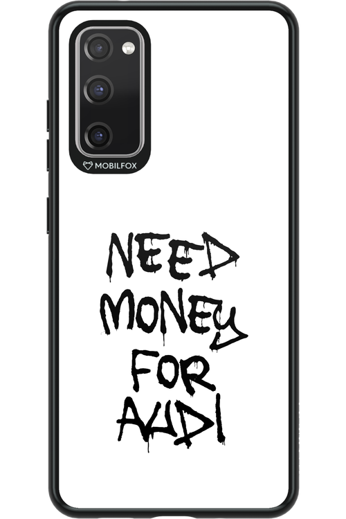 Need Money For Audi Black - Samsung Galaxy S20 FE