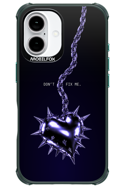 Don't fix me 2.0 - Apple iPhone 16