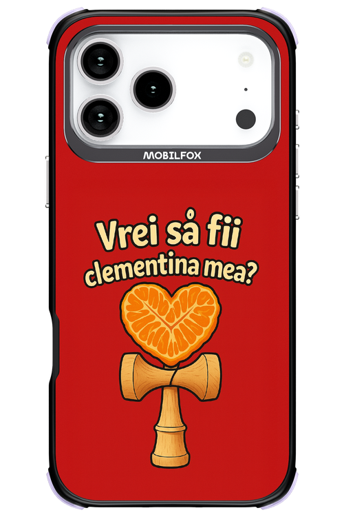 Vrei Sa Fil Clementina Mea 2.0 - Apple iPhone 17 Pro Max