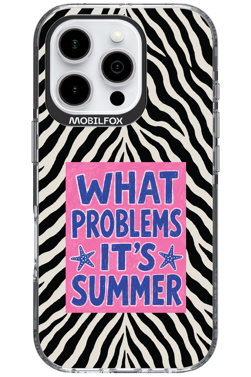 WHAT PROBLEM ITS SUMMER 2.0 - Apple iPhone 16 Pro
