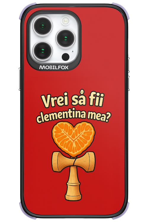 Vrei Sa Fil Clementina Mea 2.0 - Apple iPhone 14 Pro Max