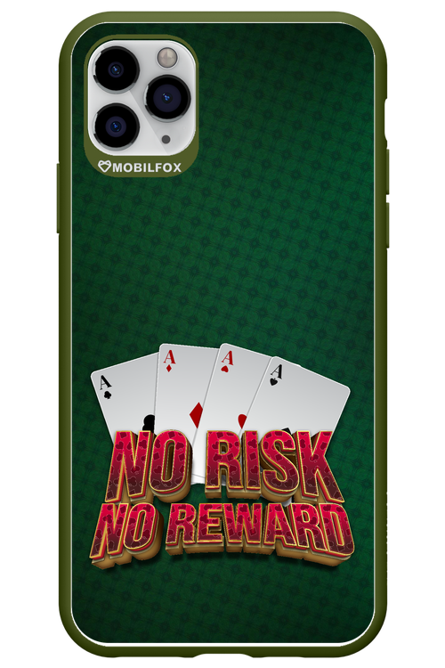 No Risk No Reward - Apple iPhone 11 Pro Max