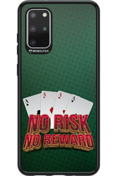 No Risk No Reward - Samsung Galaxy S20+
