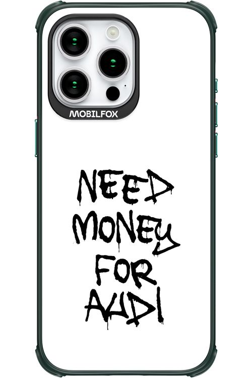 Need Money For Audi Black - Apple iPhone 15 Pro Max