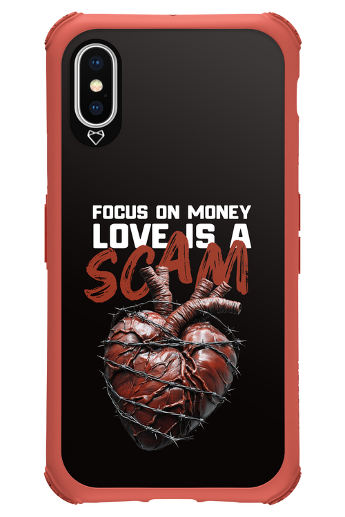 Focus on money, love is a scam - Apple iPhone XS
