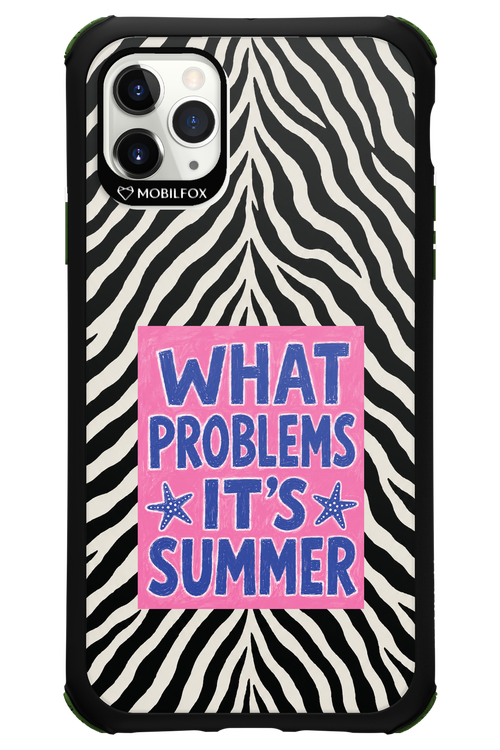 WHAT PROBLEM ITS SUMMER 2.0 - Apple iPhone 11 Pro Max