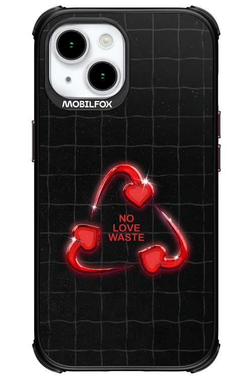 No Love Waste 2.0 - Apple iPhone 15