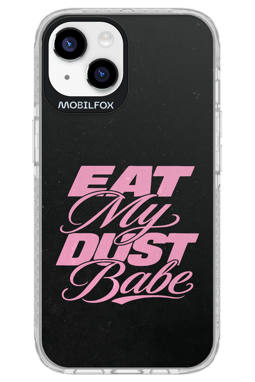 Eat My Dust 2.0 - Apple iPhone 14