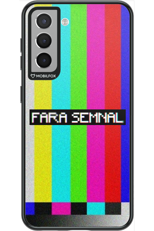 FĂRĂ SEMNAL 2.0 - Samsung Galaxy S21