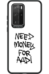 Need Money For Audi Black - Huawei P40 Pro