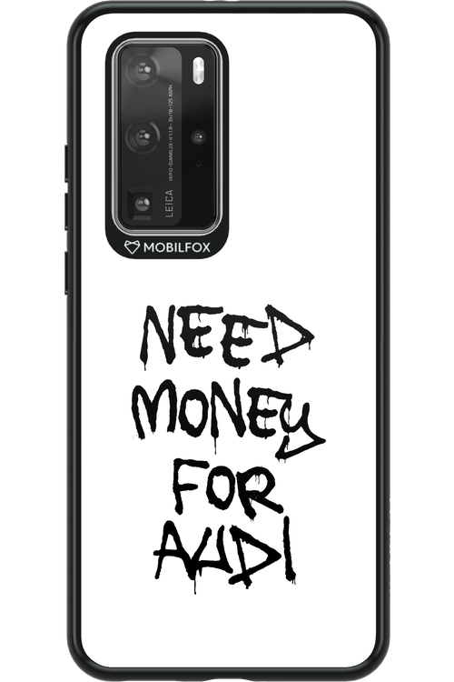 Need Money For Audi Black - Huawei P40 Pro