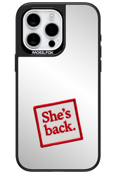 She's Back Mirror 2.0 - Apple iPhone 15 Pro Max