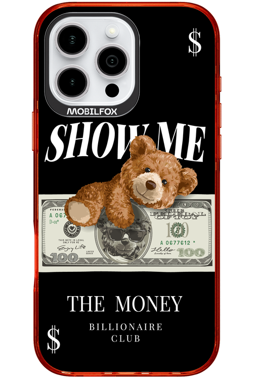Show Me The Money 2.0 - Apple iPhone 16 Pro Max