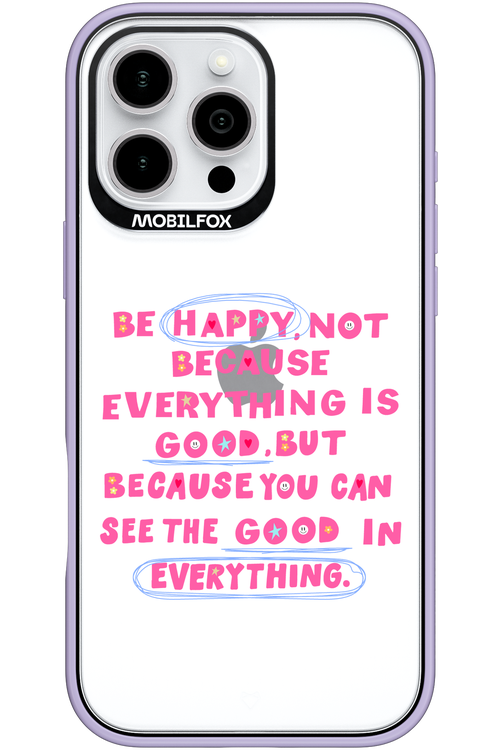 Be Happy 2.0 - Apple iPhone 16 Pro Max