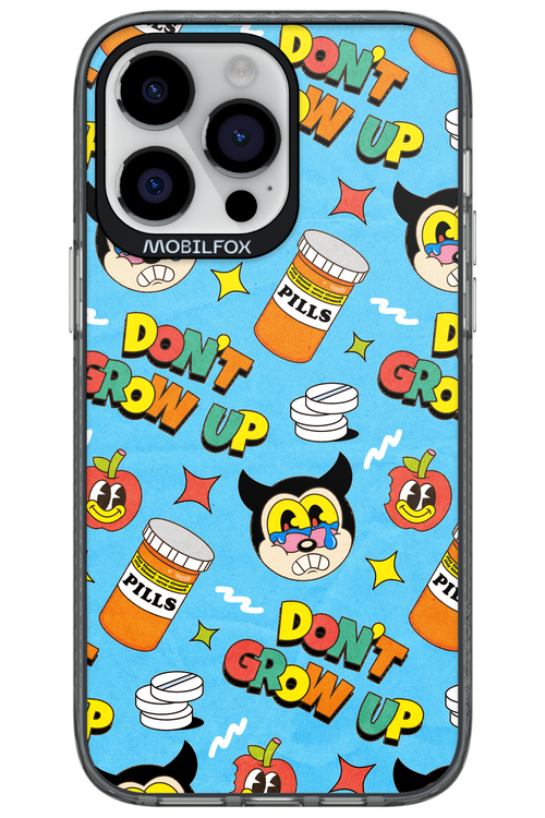 don_t grow up 2.0 - Apple iPhone 14 Pro Max