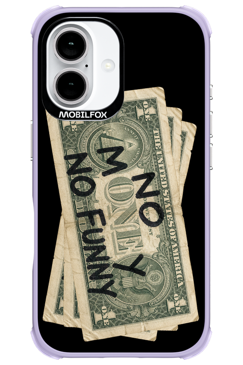 No Money No Funny 2.0 - Apple iPhone 16