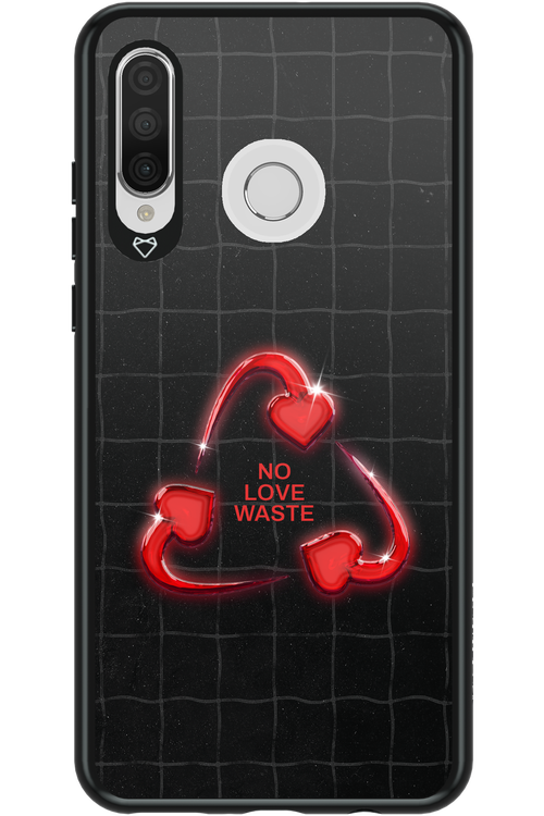 No Love Waste 2.0 - Huawei P30 Lite