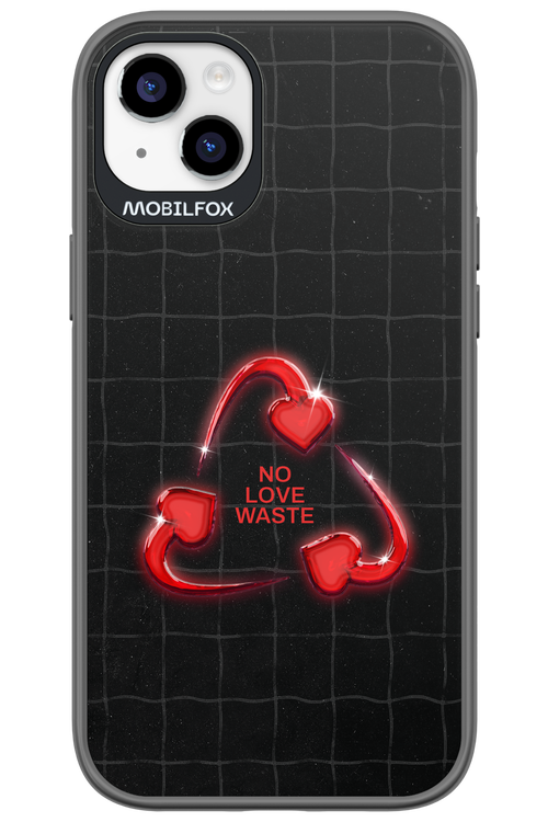 No Love Waste 2.0 - Apple iPhone 14 Plus