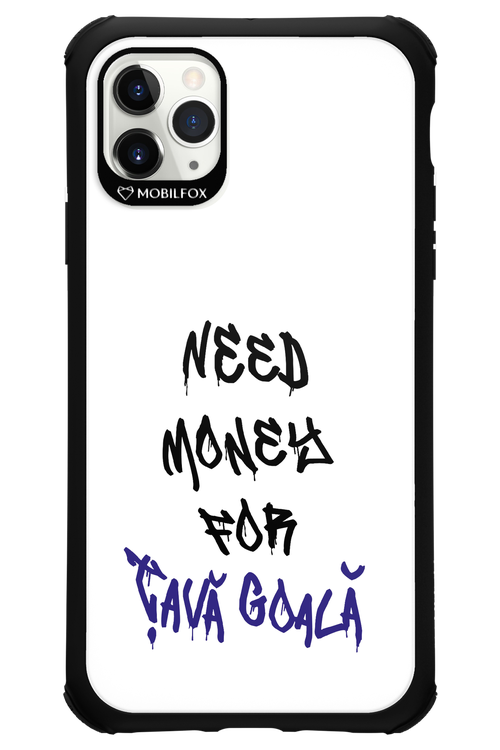 Need Money For Tava - Apple iPhone 11 Pro Max