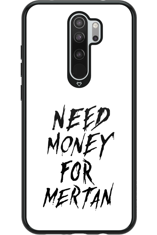 Need Money For Mertan Black - Xiaomi Redmi Note 8 Pro