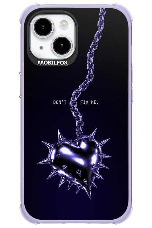 Don't fix me 2.0 - Apple iPhone 15