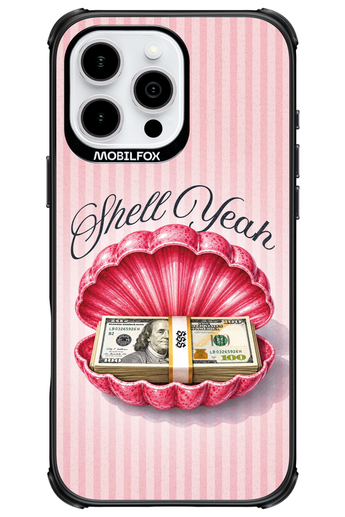 Shell Yeah 2.0 - Apple iPhone 16 Pro Max