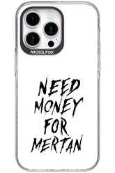 Need Money For Mertan Black - Apple iPhone 15 Pro Max