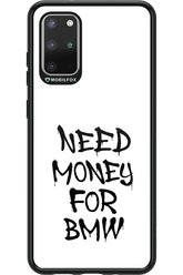 Need Money For BMW Black - Samsung Galaxy S20+