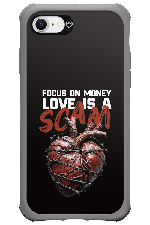 Focus on money, love is a scam - Apple iPhone 8
