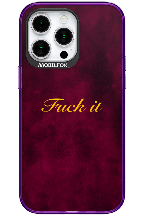 Fuck Itt - Apple iPhone 15 Pro Max