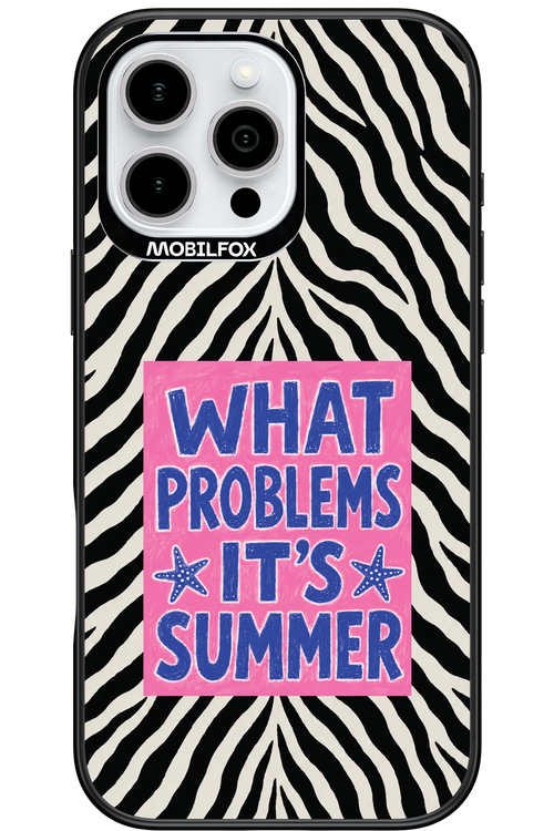 WHAT PROBLEM ITS SUMMER 2.0 - Apple iPhone 16 Pro Max