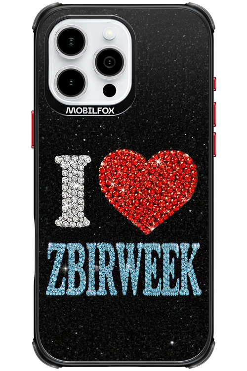 I LOVE ZBIRWEEK 2.0 - Apple iPhone 16 Pro Max
