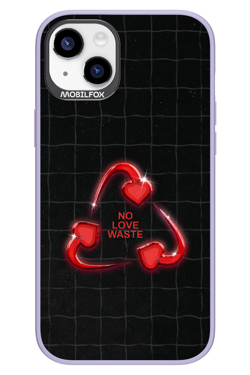 No Love Waste 2.0 - Apple iPhone 14 Plus