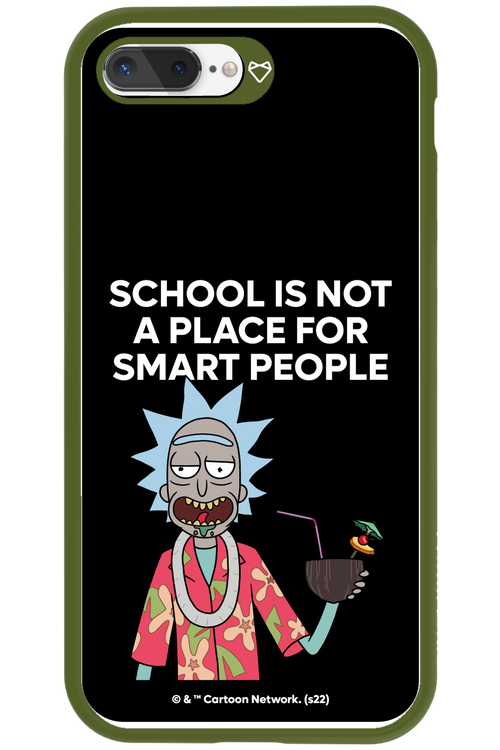 School is not for smart people - Apple iPhone 8 Plus