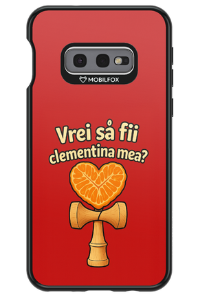 Vrei Sa Fil Clementina Mea 2.0 - Samsung Galaxy S10e
