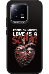 Focus on money, love is a scam 2.0 - Xiaomi 13