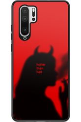 Hotter Than Hell - Huawei P30 Pro