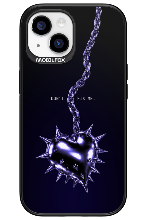 Don't fix me 2.0 - Apple iPhone 15