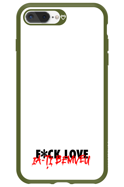F*ck Love - Apple iPhone 7 Plus