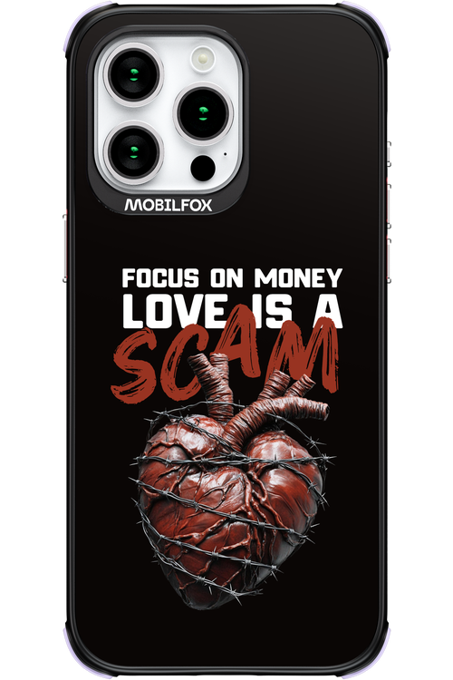 Focus on money, love is a scam - Apple iPhone 15 Pro Max