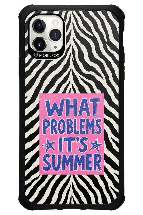WHAT PROBLEM ITS SUMMER 2.0 - Apple iPhone 11 Pro Max