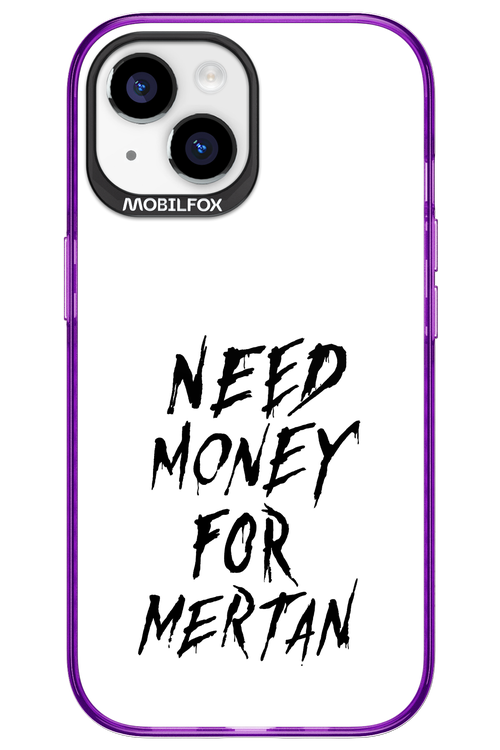 Need Money For Mertan Black - Apple iPhone 15