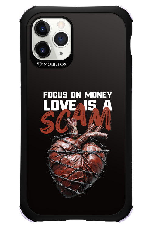 Focus on money, love is a scam 2.0 - Apple iPhone 11 Pro