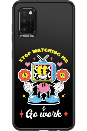 stop watching me 2.0 - Samsung Galaxy A41