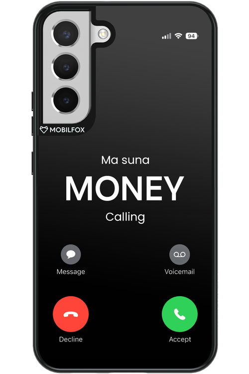 Ma Suna Money Calling - Samsung Galaxy S22+