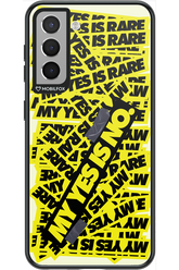 My yes is no 2.0 - Samsung Galaxy S21